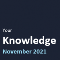 Your Knowledge November 2021