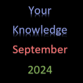 Your Knowledge September 2024