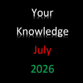 Your Knowledge July 2026